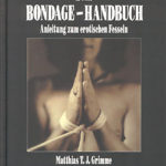 Das Bondage Handbuch