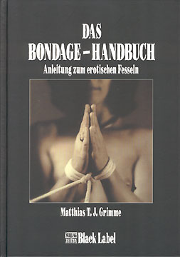 Das Bondage Handbuch